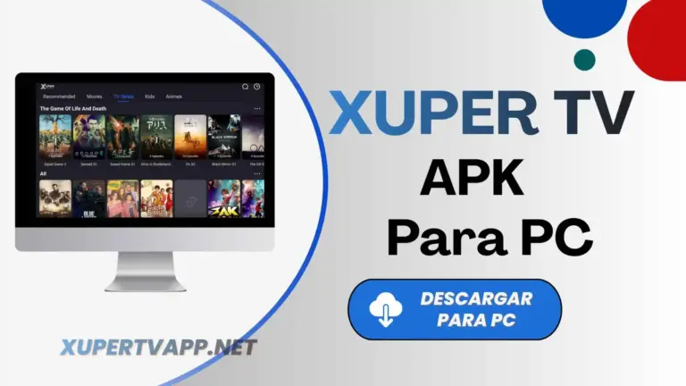 Xuper TV APK Para PC